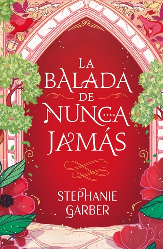 BALADA DE NUNCA JAMAS | Stephanie Garber