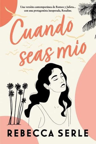 CUANDO SEAS MIO.. | Rebecca Serle
