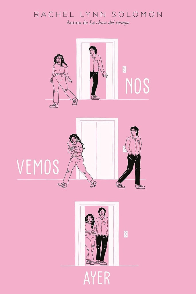 NOS VEMOS AYER*.. | RACHEL LYNN SOLOMON