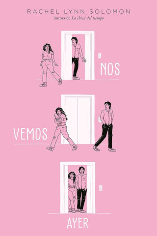 NOS VEMOS AYER*.. | RACHEL LYNN SOLOMON