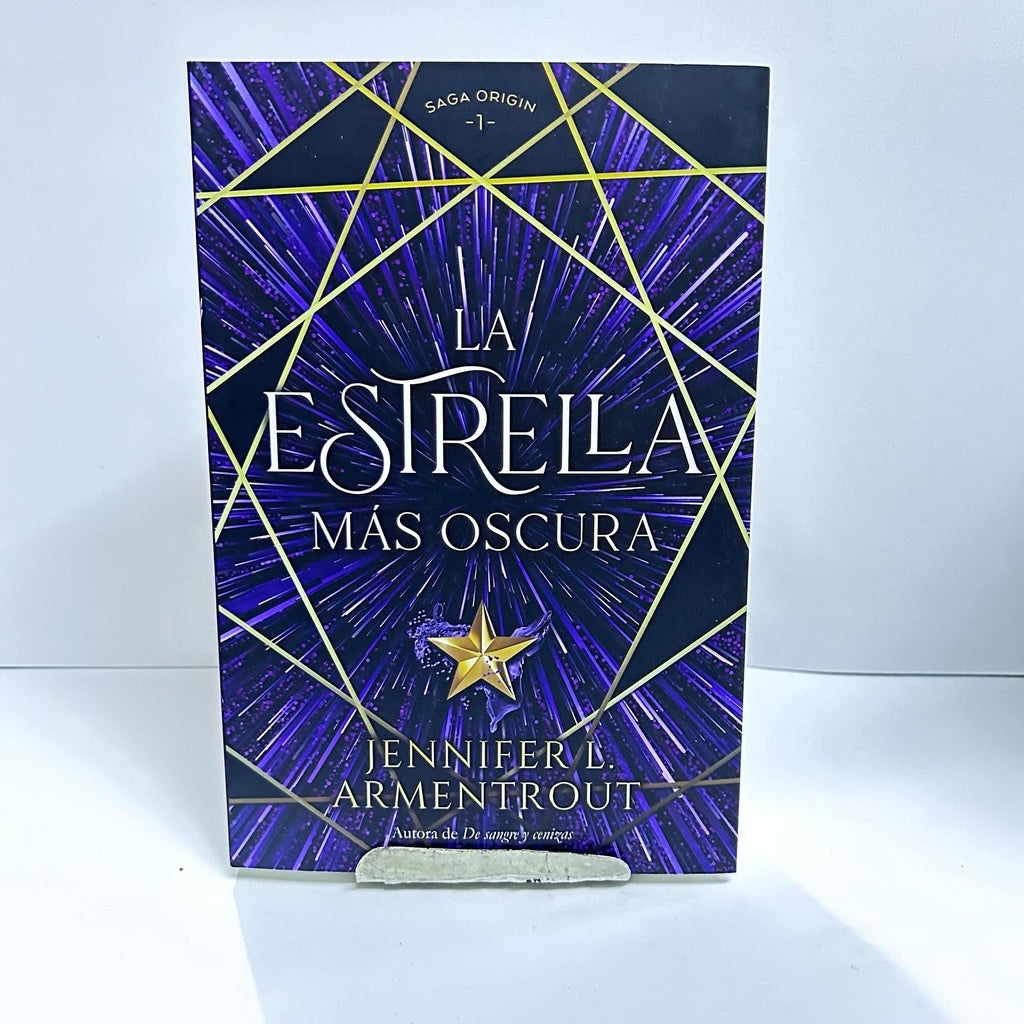 LA ESTRELLA MAS OSCURA.. | JENNIFER L. ARMENTROUT