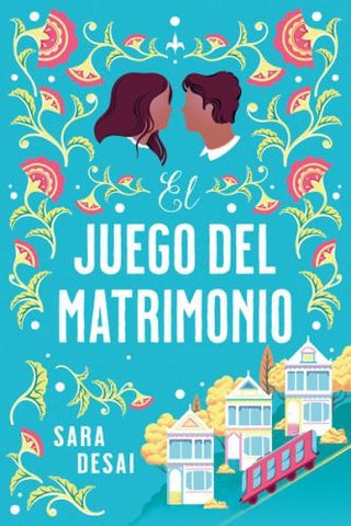 EL JUEGO DEL MATRIMONIO.. | SARA DESAI