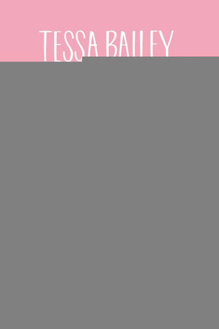 TU ADMIRADORA SECRETA.. | TESSA BAILEY