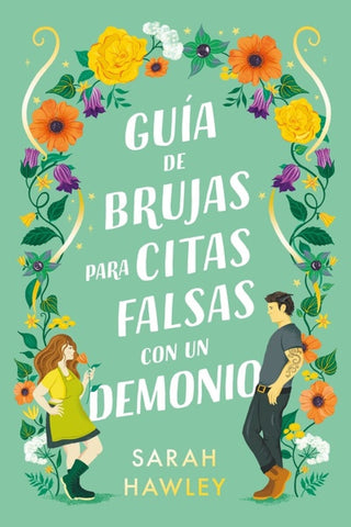 GUIA DE BRUJAS PARA CITAS FALSAS.. | SARAH HAWLEY