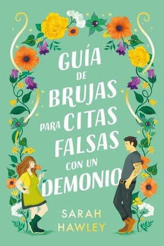GUIA DE BRUJAS PARA CITAS FALSAS.. | SARAH HAWLEY