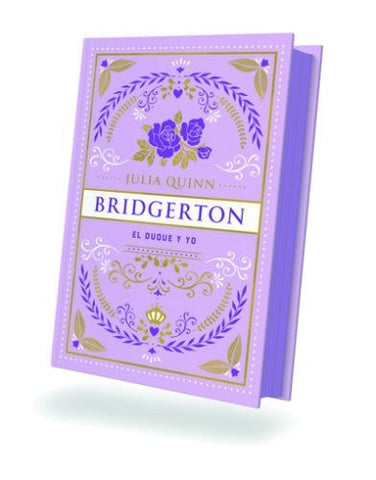 EL DUQUE Y YO BRIDGERTON 1 | Julia Quinn