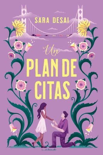 UN PLAN DE CITAS.. | SARA DESAI