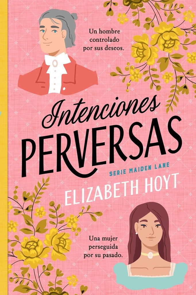 INTENCIONES PERVERSAS.. | Elizabeth Hoyt