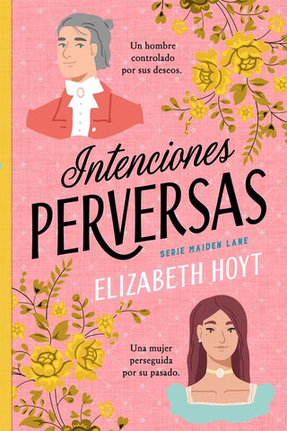 INTENCIONES PERVERSAS.. | Elizabeth Hoyt