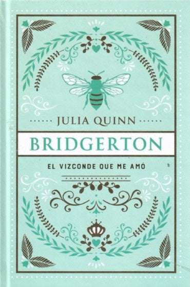 EL VIZCONDE QUE ME AMÓ (ED. ESPECIAL).. | Julia Quinn