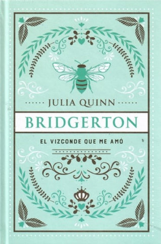 EL VIZCONDE QUE ME AMÓ (ED. ESPECIAL).. | Julia Quinn