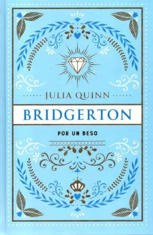 POR UN BESO (BRIDGERTON 7) (EDICIÓN ESPECIAL).. | Julia Quinn