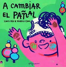 A CAMBIAR EL PAÑAL.. | LAURA VILA