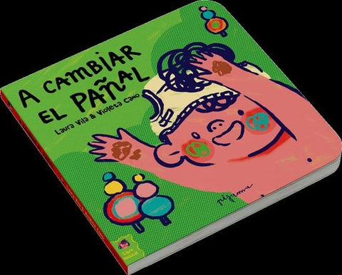 A CAMBIAR EL PAÑAL.. | LAURA VILA