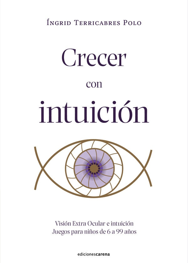Crecer con intuición | Íngrid Terricabres Polo