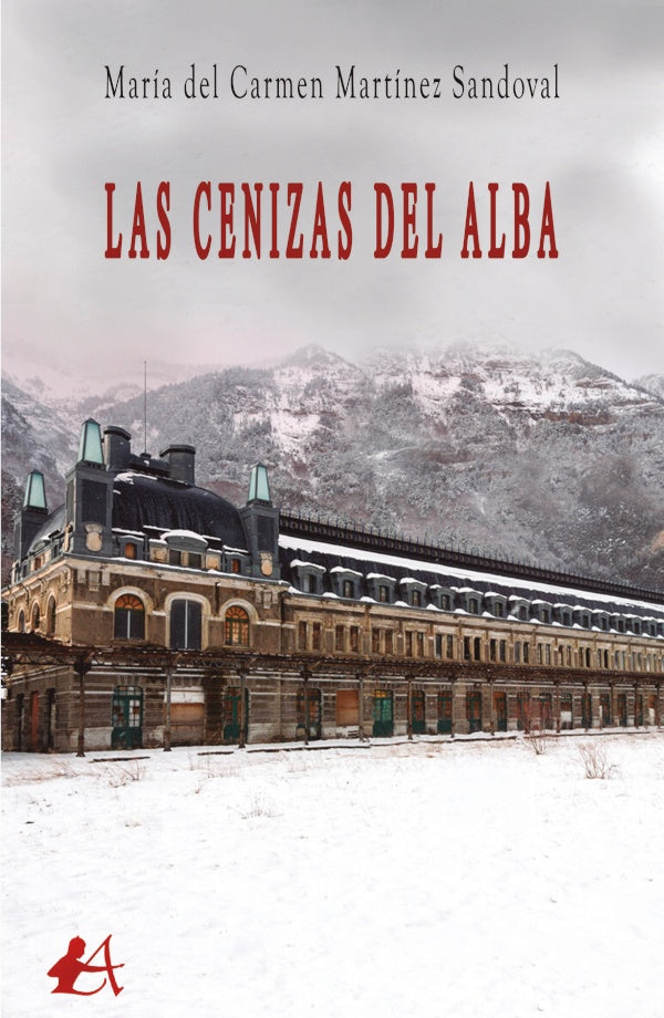 Las cenizas del alba | María del Carmen Martínez Sandoval