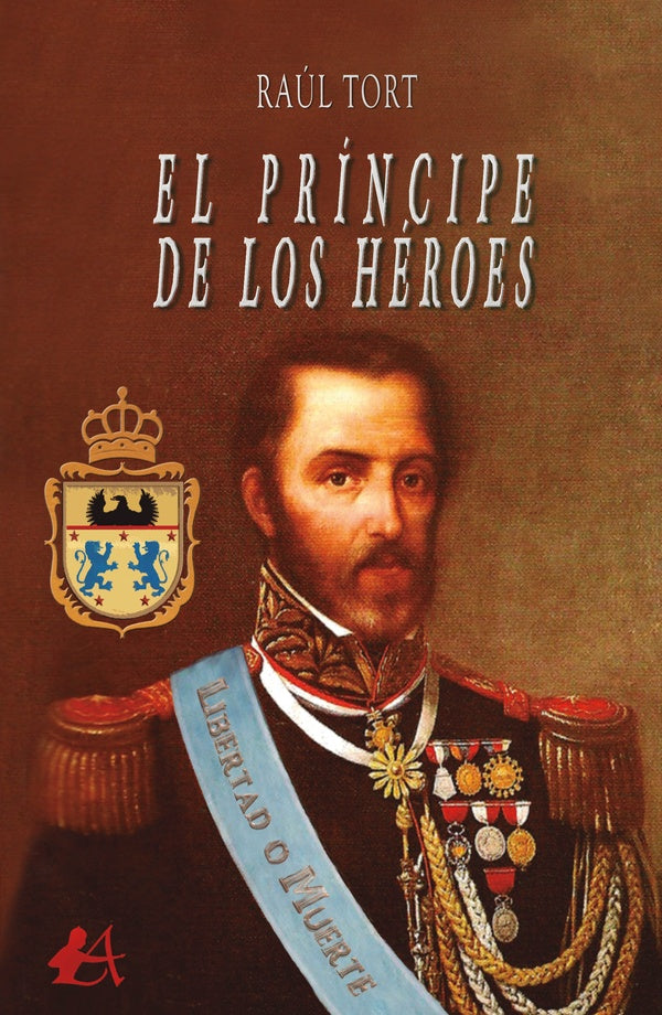 El príncipe de los héroes | Raúl Tort
