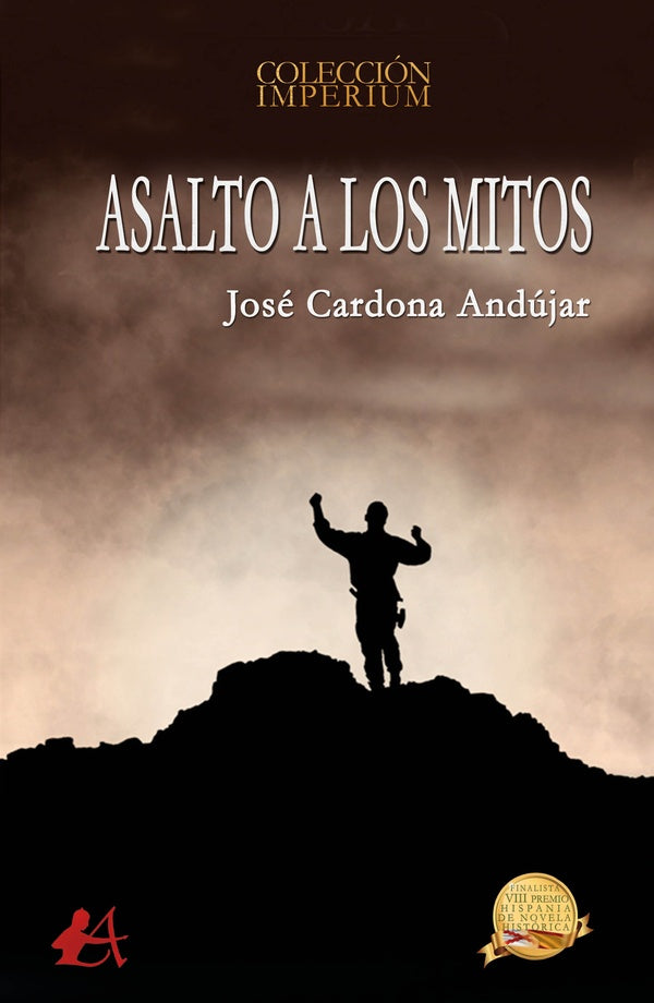 Asalto a los mitos | José Cardona Andújar