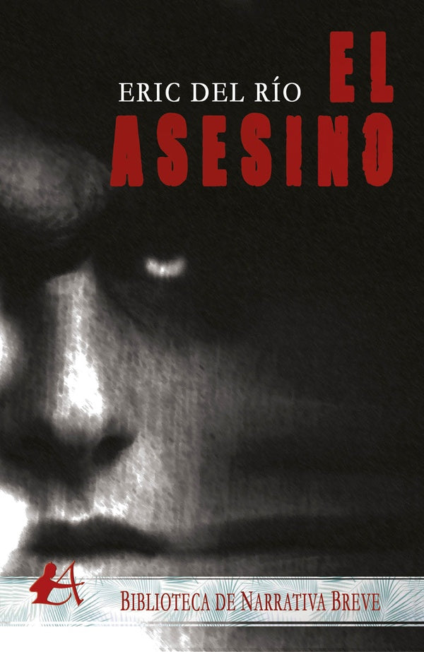 El asesino | Eric Del Río