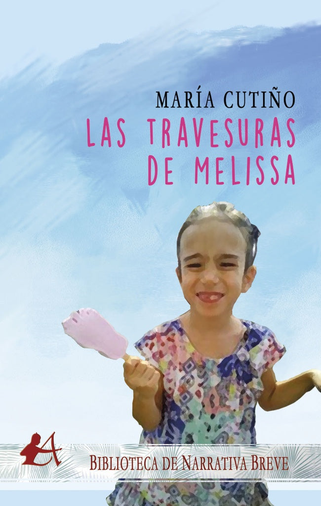 Travesuras de Melissa | María Cutiño