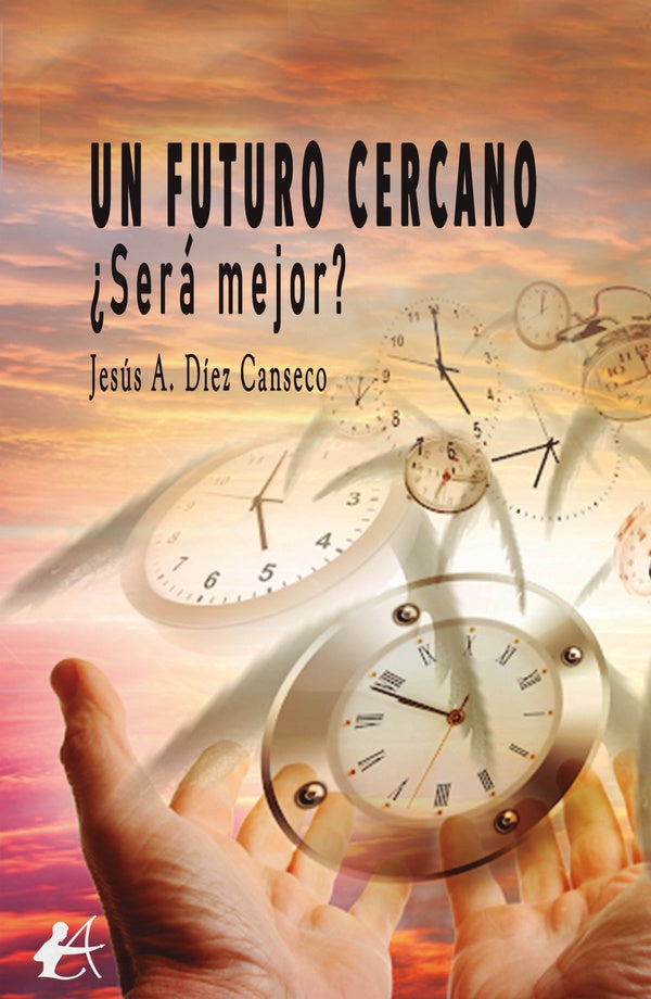 Un futuro cercano | Jesús A. Díez Canseco