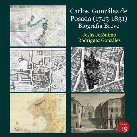 Carlos González de Posada (1745-1831). Biografía breve | Jesús Jerónimo RODRÍGUEZ GONZÁLEZ