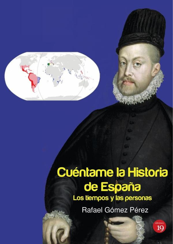 Cuéntame la Historia de España. Los tiempos y las personas | Rafael Gómez Pérez