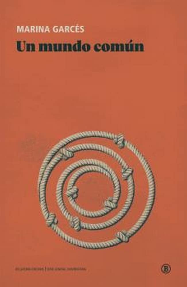 UN MUNDO COMUN.. | Marina Garcés