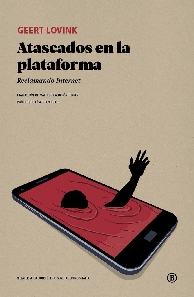 ATASCADOS EN LA PLATAFORMA | GEERT LOVINK