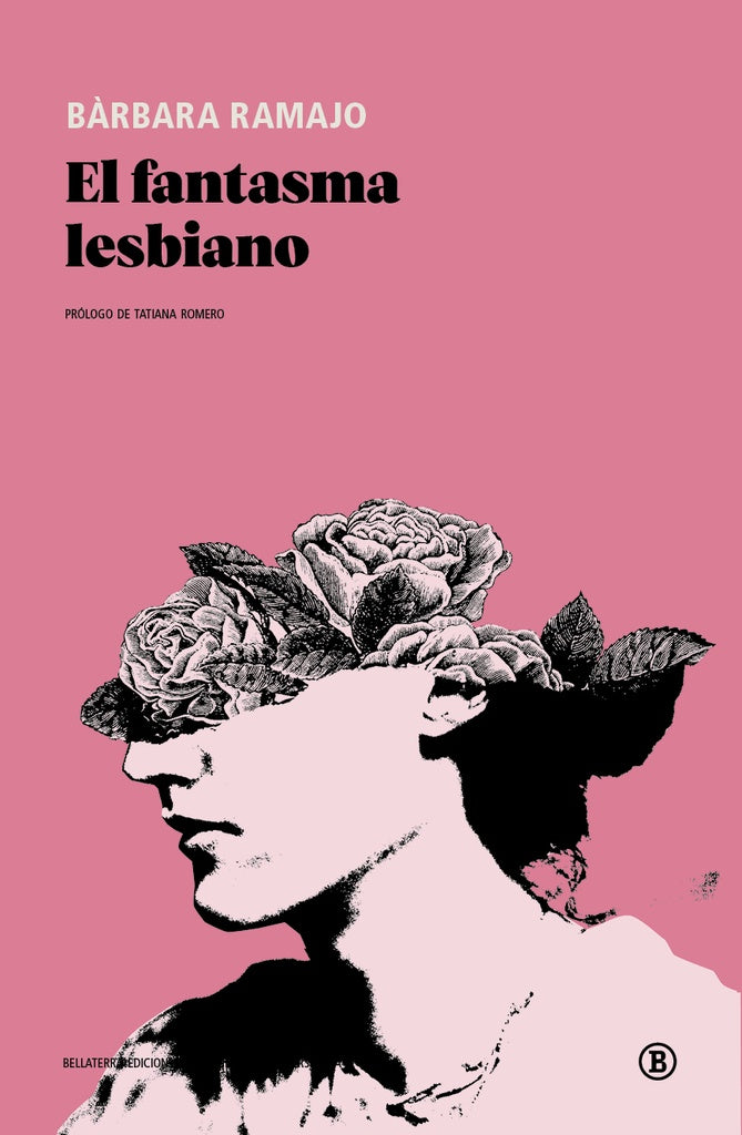 EL FANTASMA LESBIANO | BÁRBARA RAMAJO