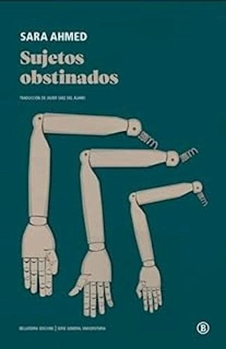 SUJETOS OBSTINADOS.. | SARA AHMED