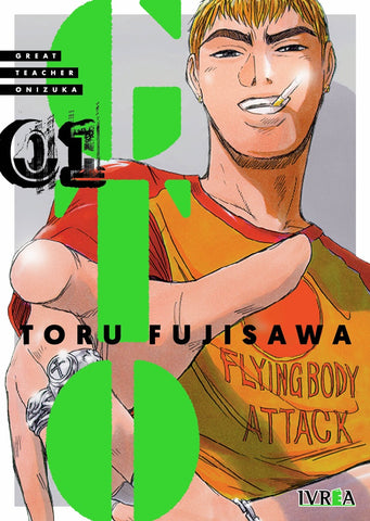 GTO GREAT TEACHER ONIZUKA 01 .. | TORU FUJISAWA
