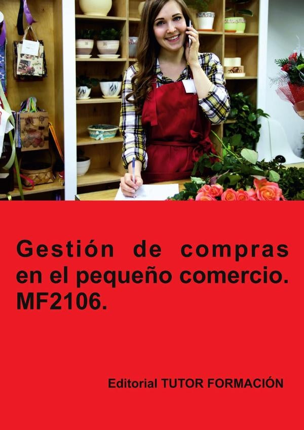 Gestión de compras en el pequeño comercio. MF2106. | Carmen Arenal Laza