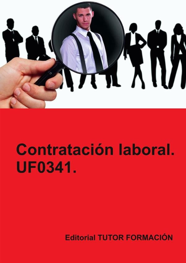 Contratación laboral. UF0341. | Carmen Arenal Laza
