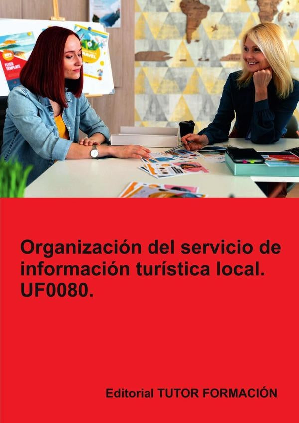 Organización del servicio de información turística local. UF0080. | Pilar González Molina