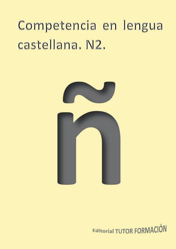 Competencia en lengua castellana. N2. | Miguel Ángel Ladrón de Guevara