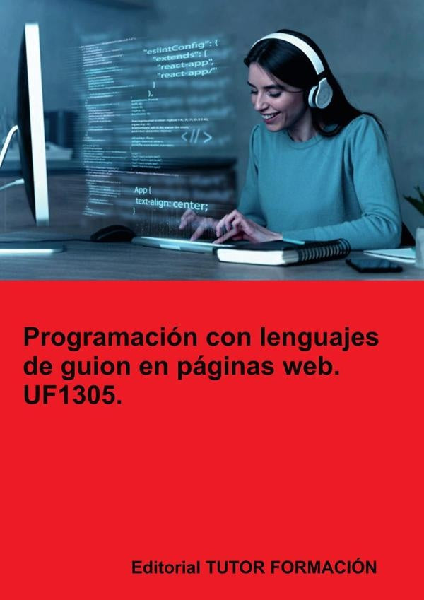 Programación con lenguajes de guion en páginas web. UF1305. | Coronado, Coronado García