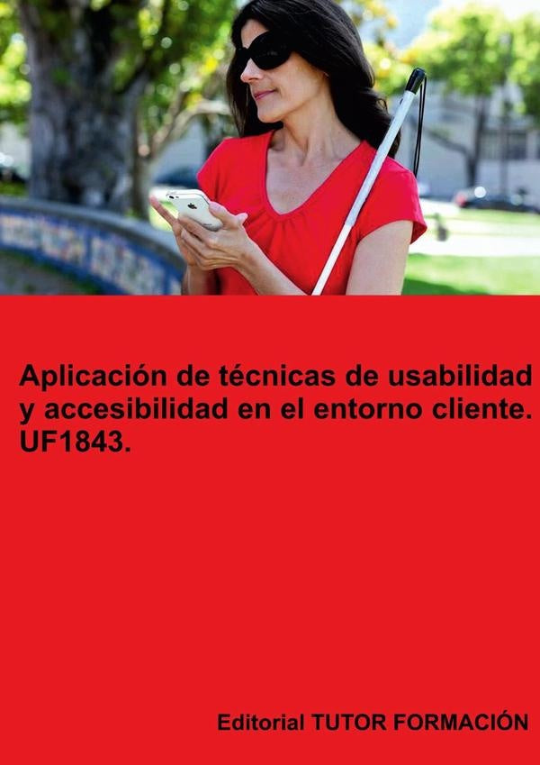 Aplicación de técnicas de usabilidad y accesibilidad en el entorno cliente. UF1843. | Coronado, Coronado García