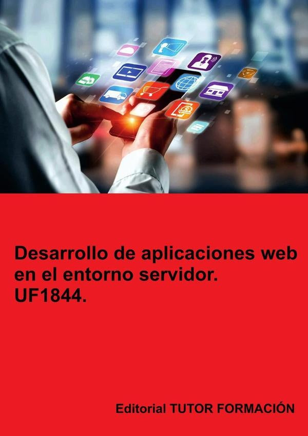 Desarrollo de aplicaciones web en el entorno servidor. UF1844. | Coronado, Coronado García