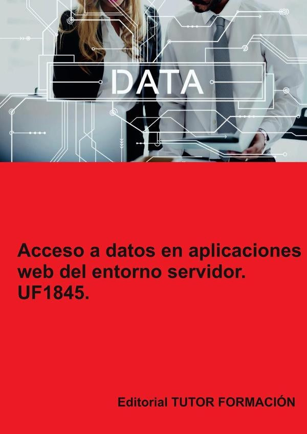 Acceso a datos en aplicaciones web del entorno servidor. UF1845. | Coronado, Coronado García