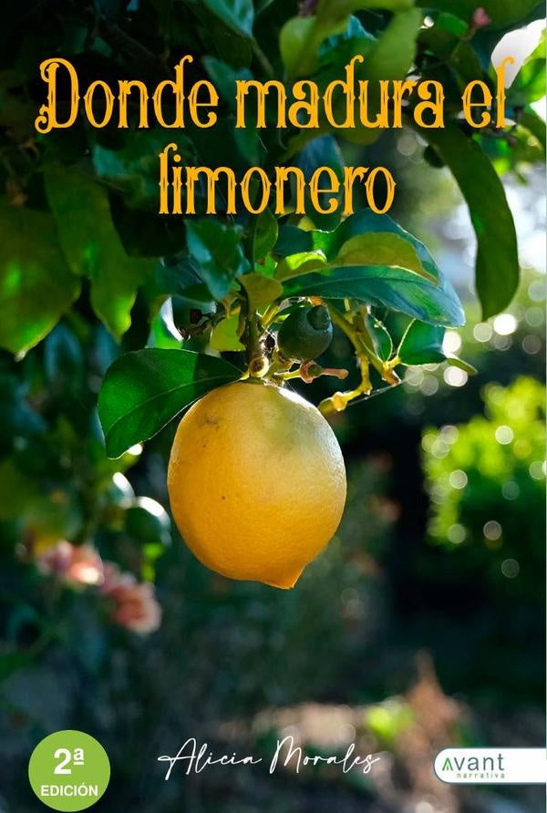 Donde madura el limonero | Alicia Morales