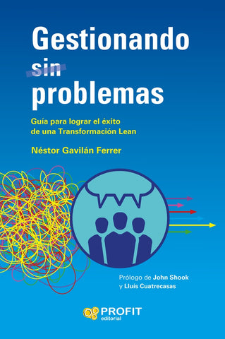 Gestionando (sin) problemas | Néstor Gavilán Ferrer