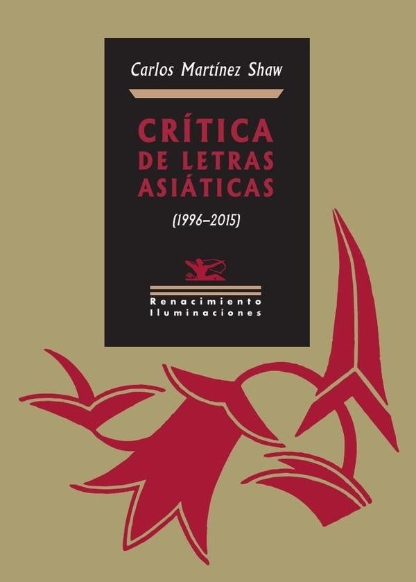 Crítica de letras asiáticas | Carlos Martínez Shaw