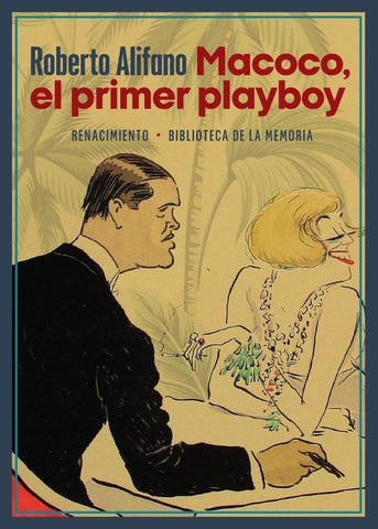 Macoco, el primer playboy | ROBERTO ALIFANO