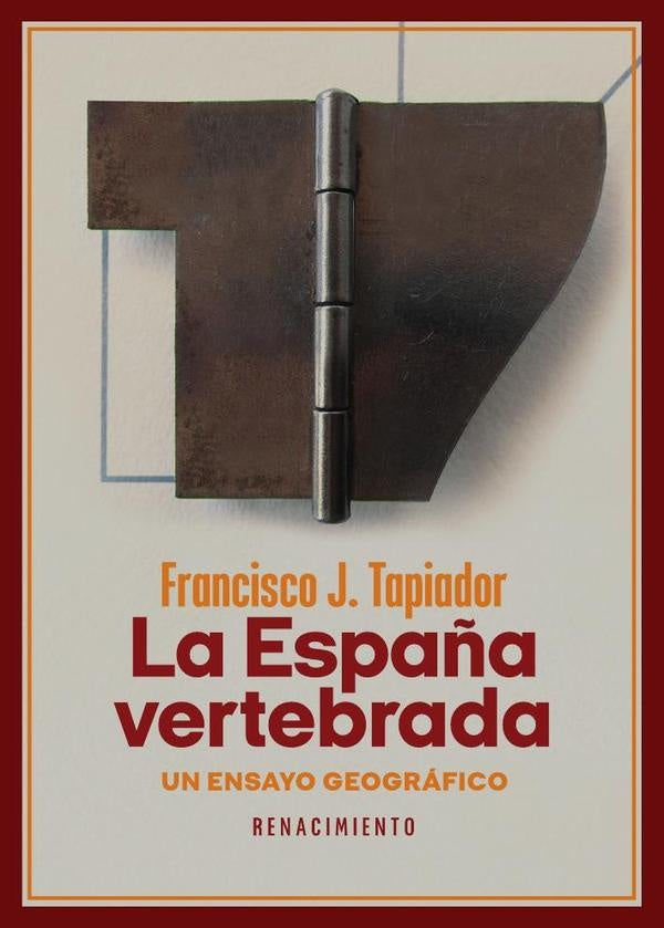 La España vertebrada | Francisco J. Tapiador