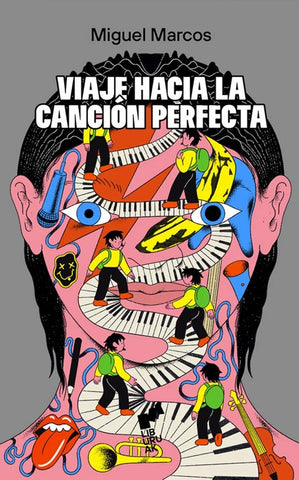 VIAJE HACIA LA CANCIÓN PERFECTA