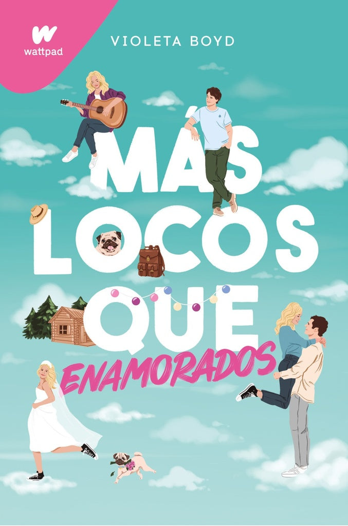 MAS LOCOS QUE ENAMORADOS.. | Violeta Boyd