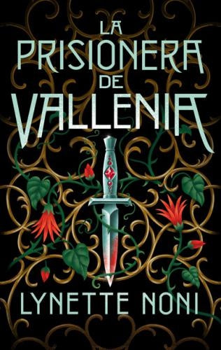 LA PRISIONERA DE VALLENIA.. | LYNETTE NONI