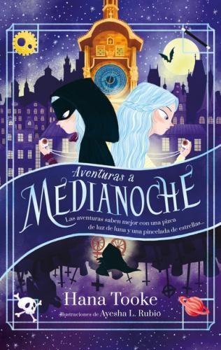 AVENTURAS A MEDIANOCHE* | Hana Tooke