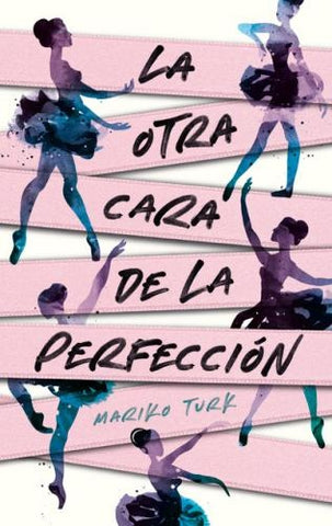 LA OTRA CARA DE LA PERFECCIÓN | MARIKO TURK